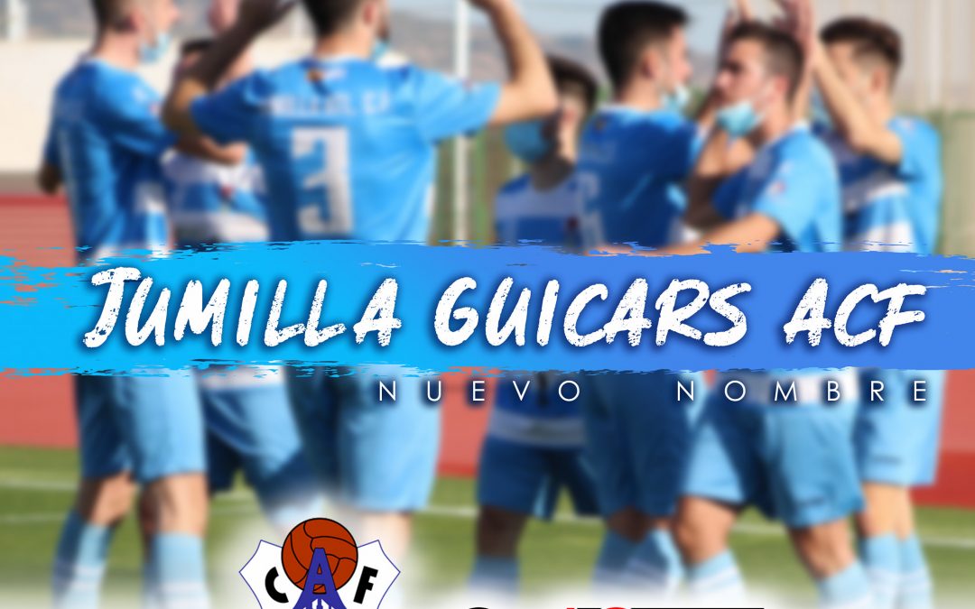 Desde hoy nuestro equipo Senior pasa a llamarse JUMILLA GUICARS ACF